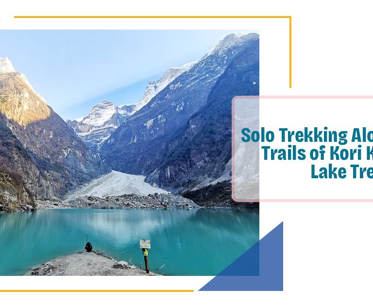 Solo Trekking Along Hidden Trails of Kori Kapuche Lake Trek